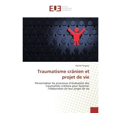 Traumatisme crAnien et projet de vie