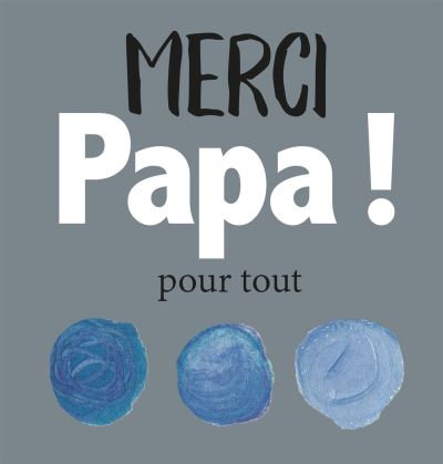 Merci Papa pour tout ! - Helen Exley - broché