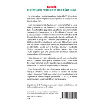 Guinée Les véritables raisons d'un coup d'Etat inique