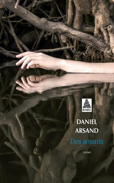 Des amants - Daniel Arsand - Poche
