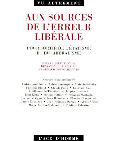 Aux dources de l'erreur libérale
