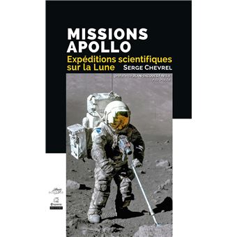 Missions Apollo, expéditions scientifiques sur la lune