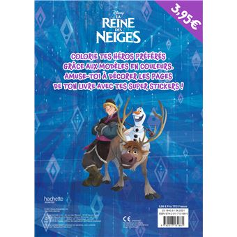 LA REINE DES NEIGES - Mes Coloriages avec Stickers - Disney