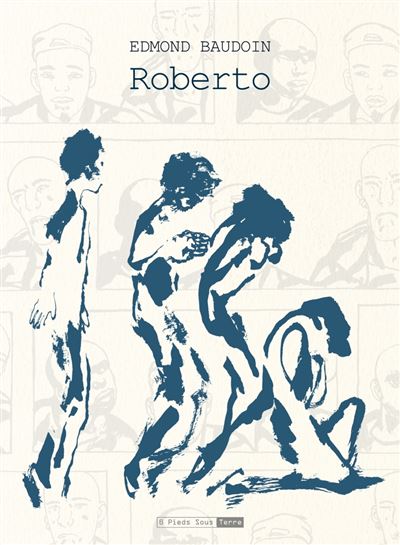Roberto - Edmond Baudoin - broché