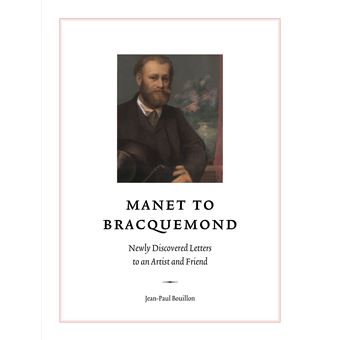 Manet to Bracquemond
