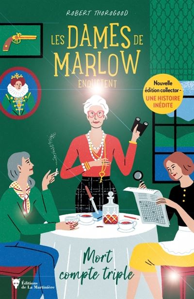 Les Dames de Marlow enquêtent - Vol 1 - EDITION LIMITEE - Robert Thorogood - broché