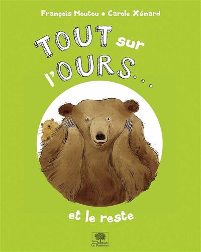 Tout sur l'ours...et le reste !