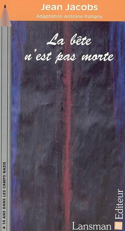 La bête n'est pas morte - J. Jacobs - broché