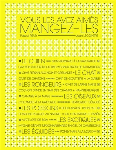 Vous les avez aimés, mangez-les !