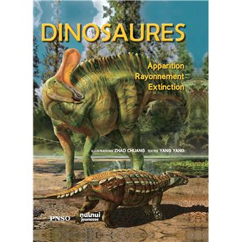 Dinosaures - apparition, rayonnement, extinction