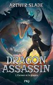 Dragon Assassin - Tome 01 : Carmen et le dragon