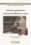 Didactique professionnelle et didactiques disciplinaires en débat