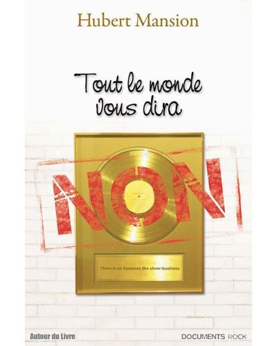 Tout le monde vous dira non - Hubert Mansion - broché