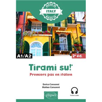 Tirami su ! - Premiers pas en italien - A1/A2 vers B1