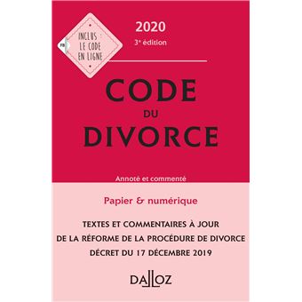 Code du divorce 2020, annoté et commenté - 3e ed.