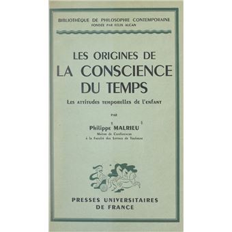 Les origines de la conscience du temps - 1