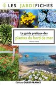 Le guide pratique des plantes du bord de mer