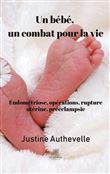 Un bébé, un combat pour la vie