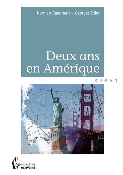 Deux ans en amerique