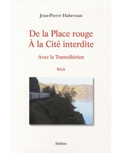 De la place rouge à la cité interdite