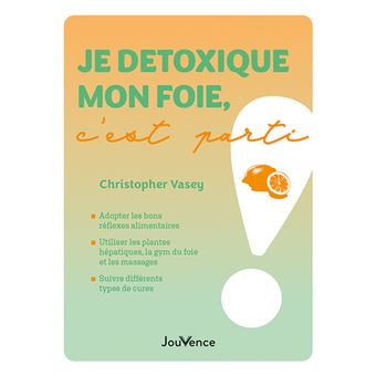 Je détoxique mon foie, c'est parti !