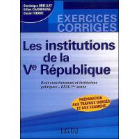 Exercices corrigés institutions de la Vème République