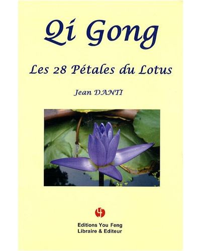 Qi Gong : les 28 pétales du lotus