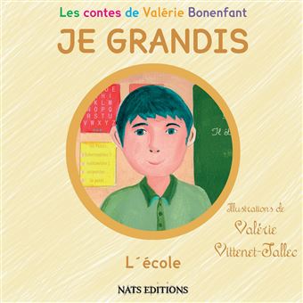 JE GRANDIS L'école