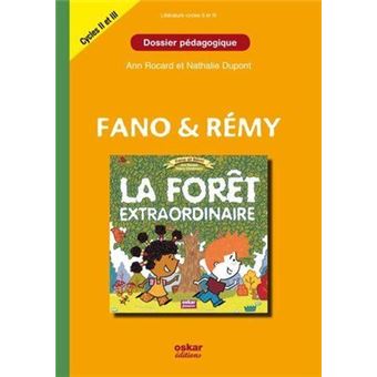 Dossier pédagogique - fano et rémi Dossier pédagogique - broché - Ann ...