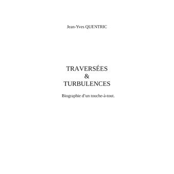 Traversées et turbulences