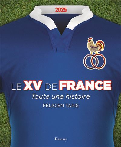 XV DE France 2025 - Taris Félcien - broché