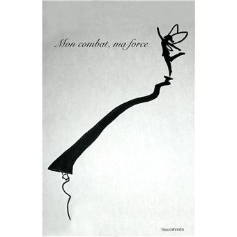Mon combat, ma force