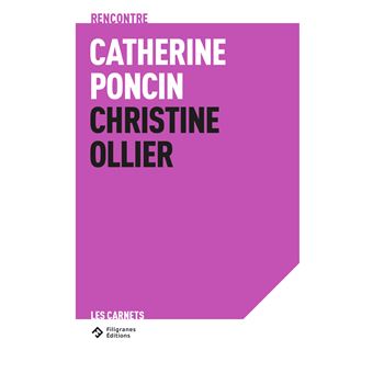 Rencontre Catherine Poncin - Christine Ollier
