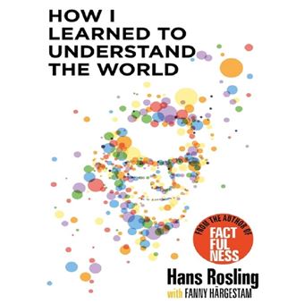 HOW I LEARNED TO UNDERSTAND THE WOR