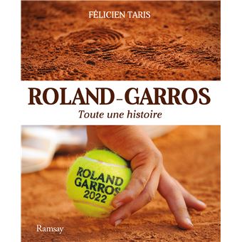 Roland-Garros 2022 : tout ce qu'il faut savoir sur le plus grand tournoi de  tennis sur terre battue du monde