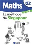 Méthode de Singapour - Cahier d'exercices 2 – CE2 - Pratique autonome