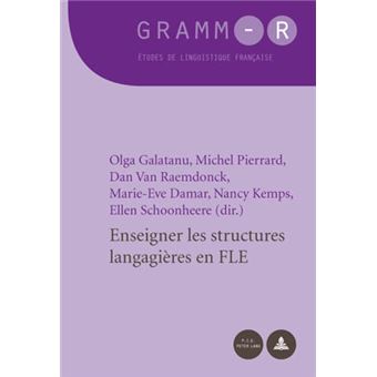 Enseigner les structures langagières en FLE
