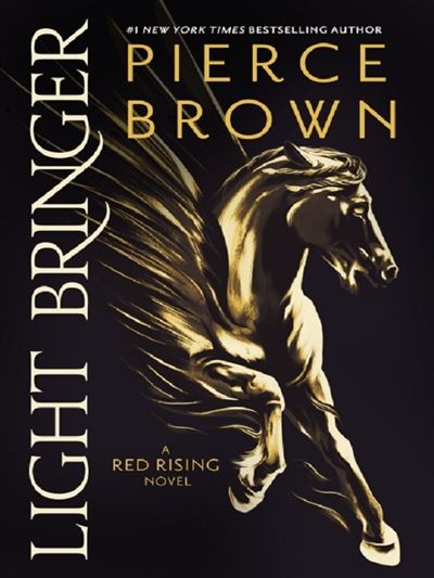 LIGHT BRINGER - Pierce Brown - Broschur