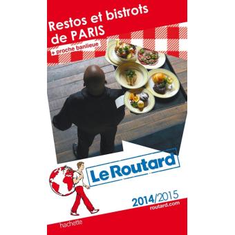 Guide du Routard Restos et bistrots de Paris - 1