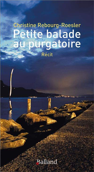 Petite ballade au purgatoire