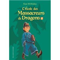 L'Ecole des massacreurs de dragons