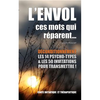 L'envol, ces mots qui réparent...