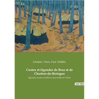 Contes et légendes de Bruz et de Chartres-de-Bretagne