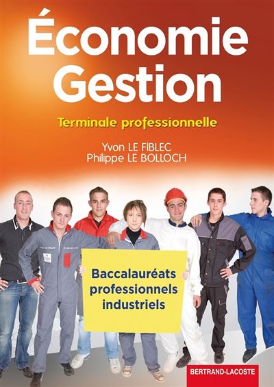 Economie Gestion Term bac pro industriel