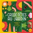 Casse-têtes au jardin - Viendras-tu à bout des 45 défis ?