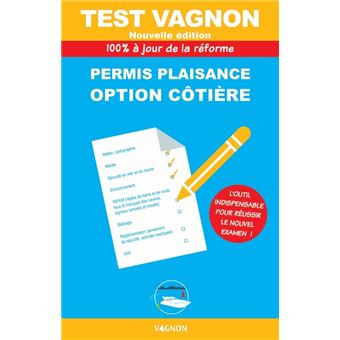 Test Vagnon 2023 - Permis Plaisance option côtière
