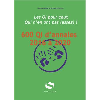 600 QI d'annales de 2016 à 2020