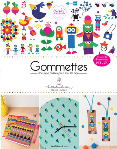 Gommettes une foule d'idees pour tous les ages