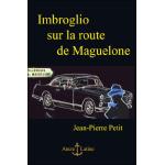 Imbroglio sur la route de Maguelone