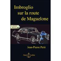 Imbroglio sur la route de Maguelone